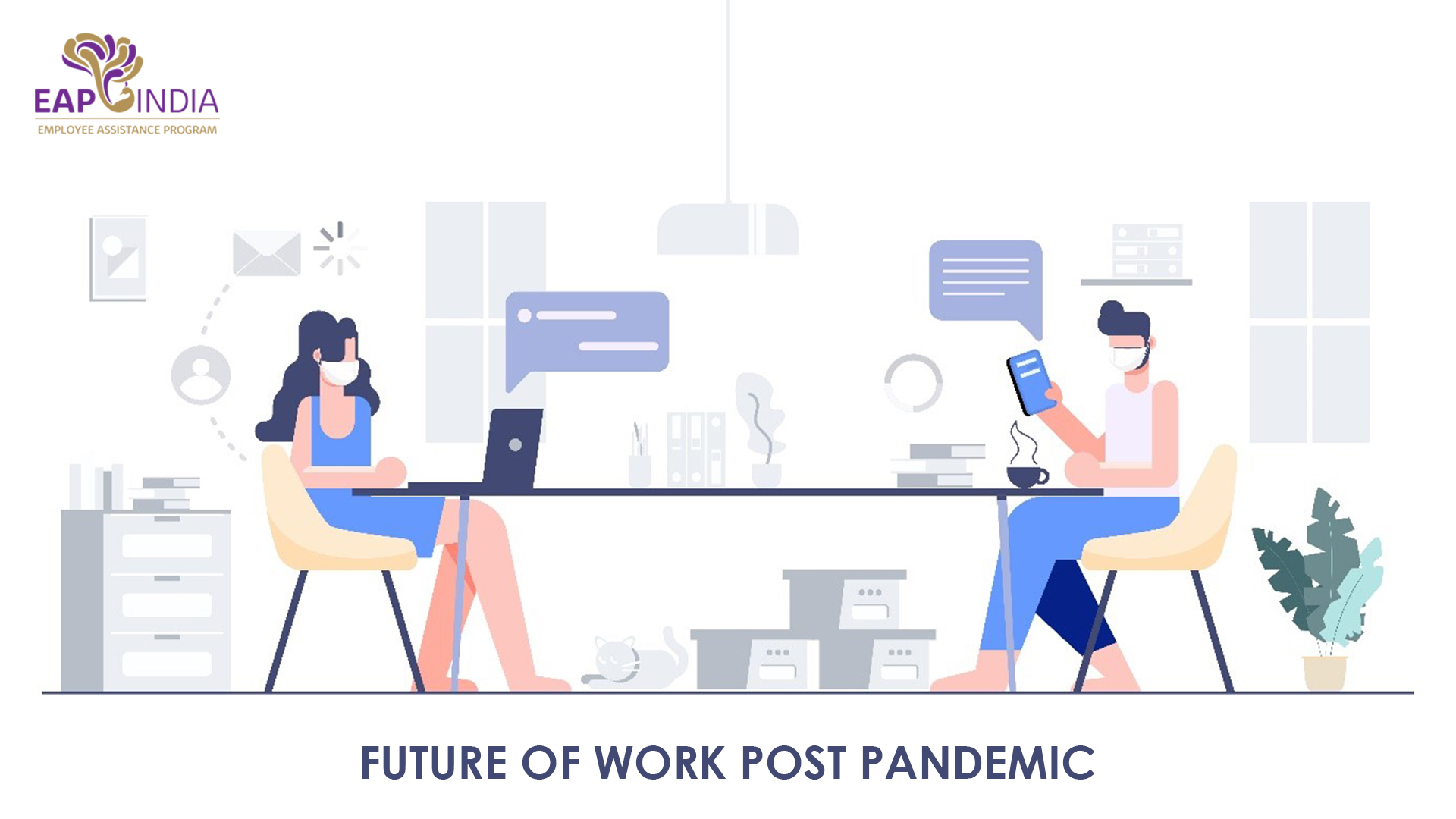 Future Of Work Post Pandemic – EAP-India