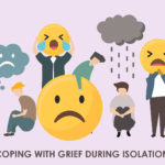 Coping With Grief During Isolation