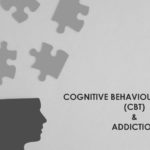 Cognitive Behavioural Therapy (CBT) & Addiction