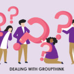 Dealing With GroupThink